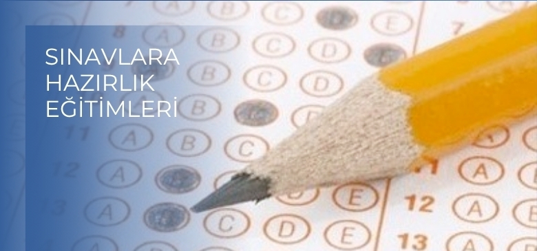 sınavlara hazırlık eğitimleri